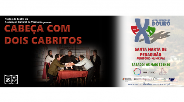 X Mostra de Teatro do Douro – Cabeça com Dois Cabritos