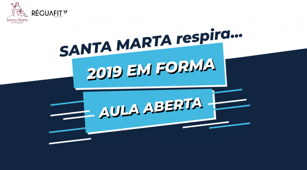 SANTA MARTA respira… 2019 em Forma – Aula Aberta