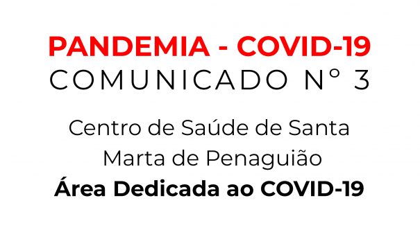 PANDEMIA – COVID-19 | COMUNICADO Nº 3 | Área Dedicada ao COVID-19