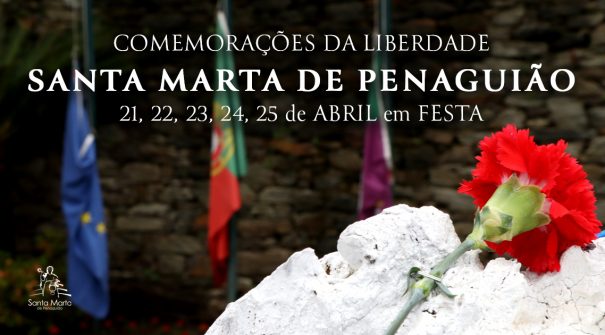 COMEMORAÇÕES DA LIBERDADE – 21, 22, 23, 24, 25 de ABRIL em FESTA